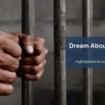 What Does It Mean to Dream About Going to Jail? Key Interpretations You Need to Know