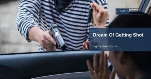 What Does It Mean When You Dream of Getting Shot? Psychological & Spiritual Insights