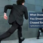 What Does It Mean When You Dream About Being Chased and Hiding? Uncover the Hidden Truths